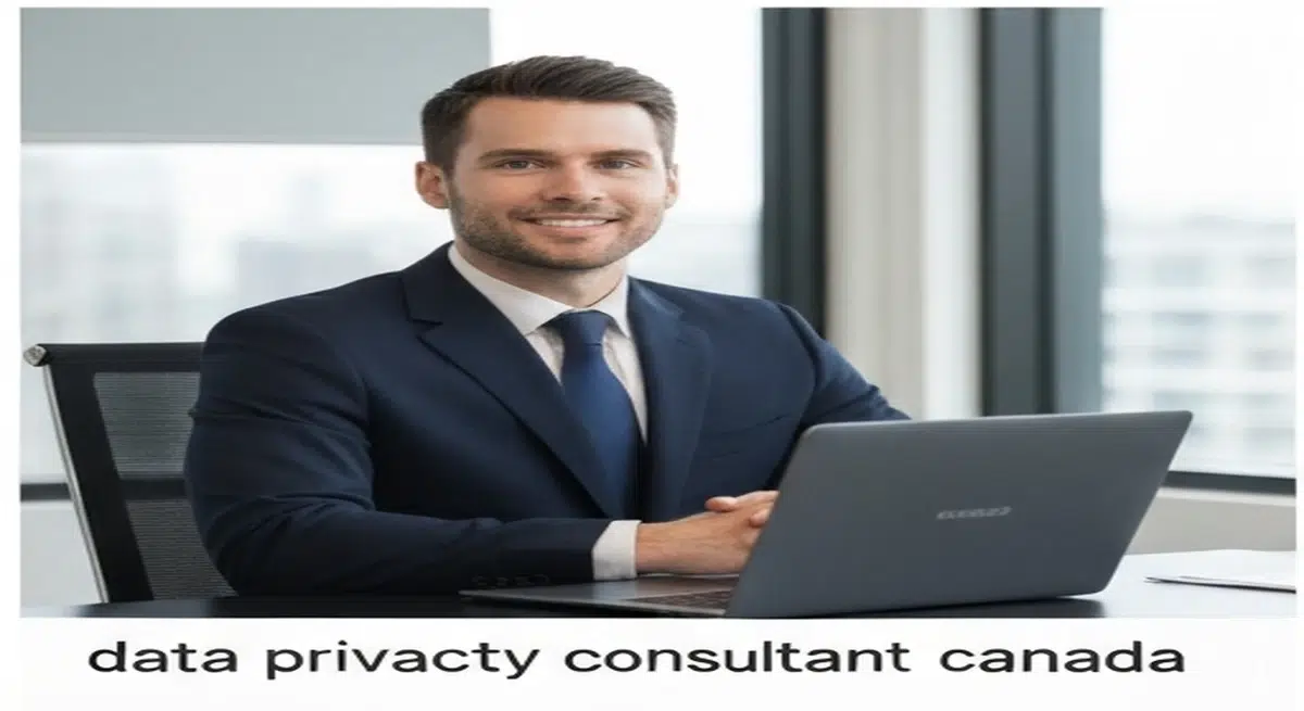 Data Privacy Consultant Canada: PIPEDA Compliance Made Easy
